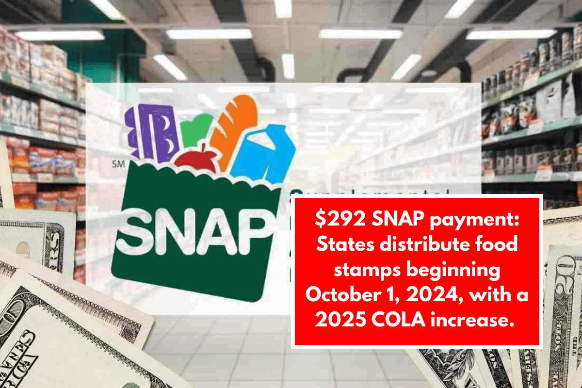 292 SNAP payment States distribute food stamps beginning October 1