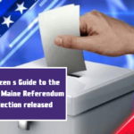 Citizen s Guide to the 2024 Maine Referendum Election released