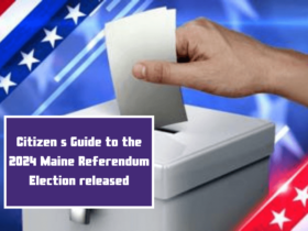 Citizen s Guide to the 2024 Maine Referendum Election released