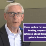 Evers pushes for more UW funding, expresses optimism about Democratic gains in November