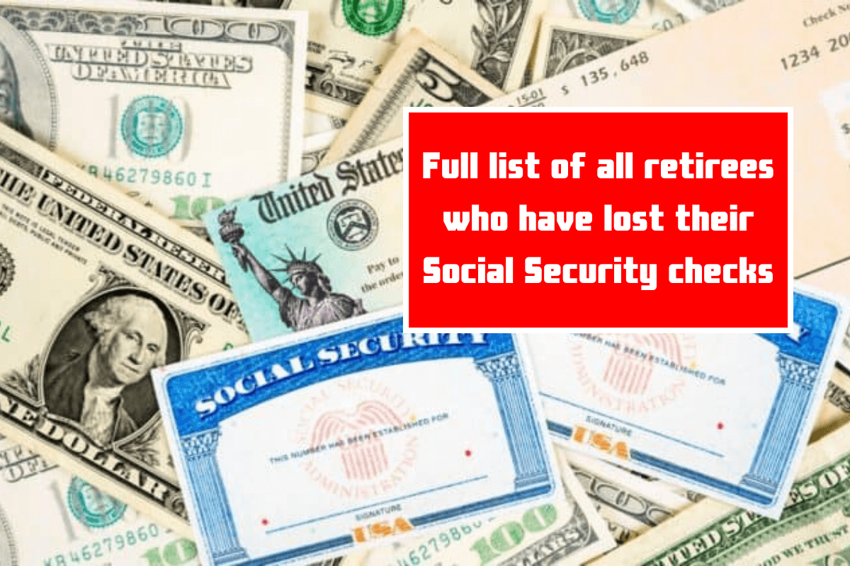 Full list of all retirees who have lost their Social Security checks