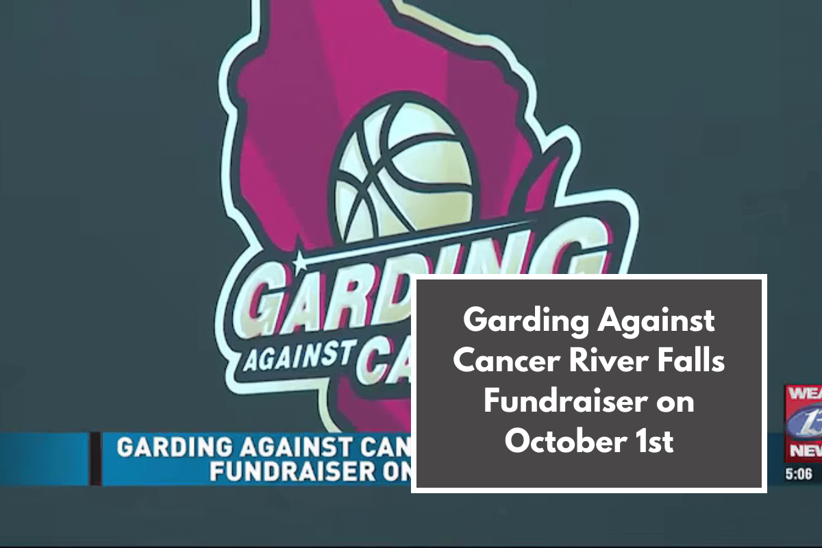 Garding Against Cancer River Falls Fundraiser on October 1st