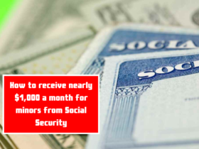 How to receive nearly $1,000 a month for minors from Social Security