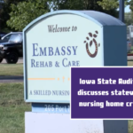 Iowa State Auditor discusses statewide nursing home crisis