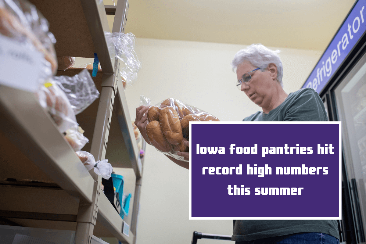 Iowa food pantries hit record high numbers this summer