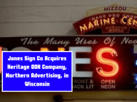 Jones Sign Co Acquires Heritage OOH Company, Northern Advertising, in Wisconsin