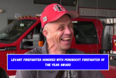 _Levant firefighter honored with Penobscot Firefighter of the Year award