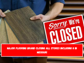 Major Flooring Brand Closing All Stores Including 8 in Missouri