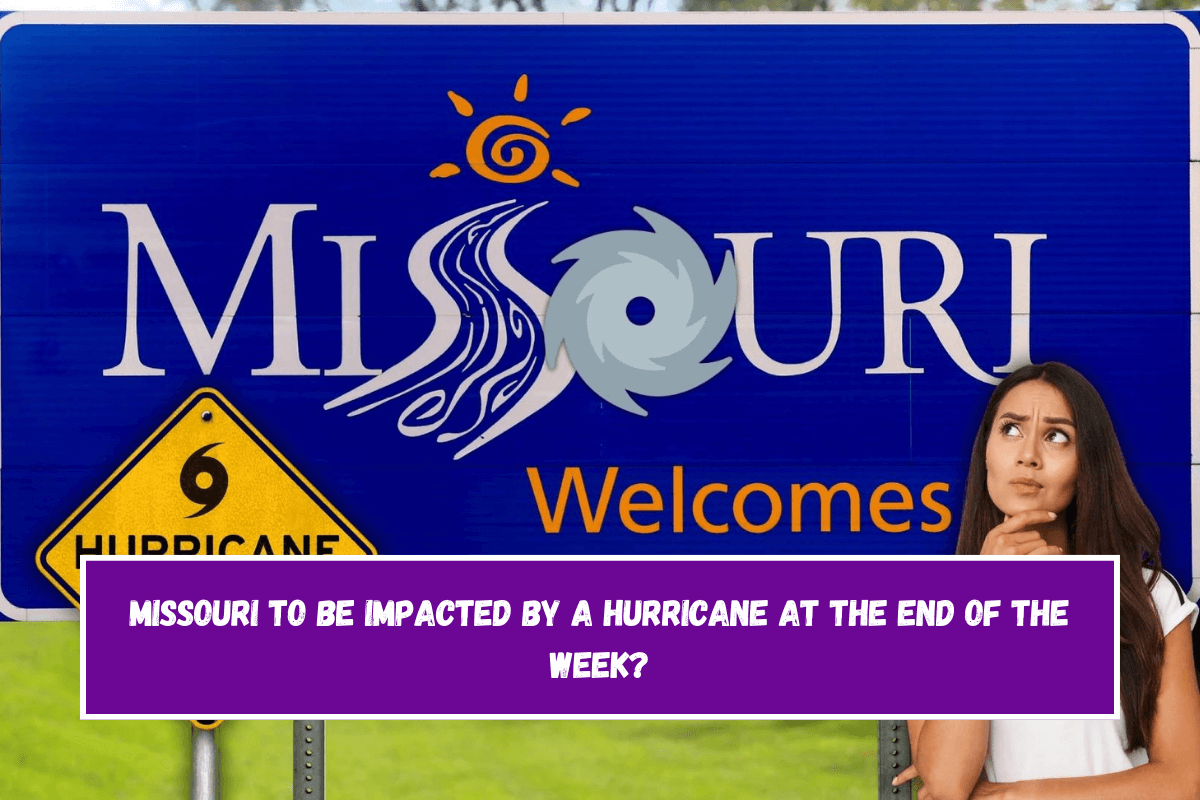 Missouri to Be Impacted By a Hurricane at the End of the Week (1)