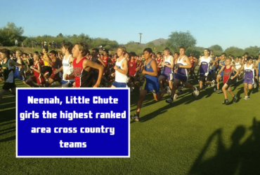 Neenah, Little Chute girls the highest ranked area cross country teams