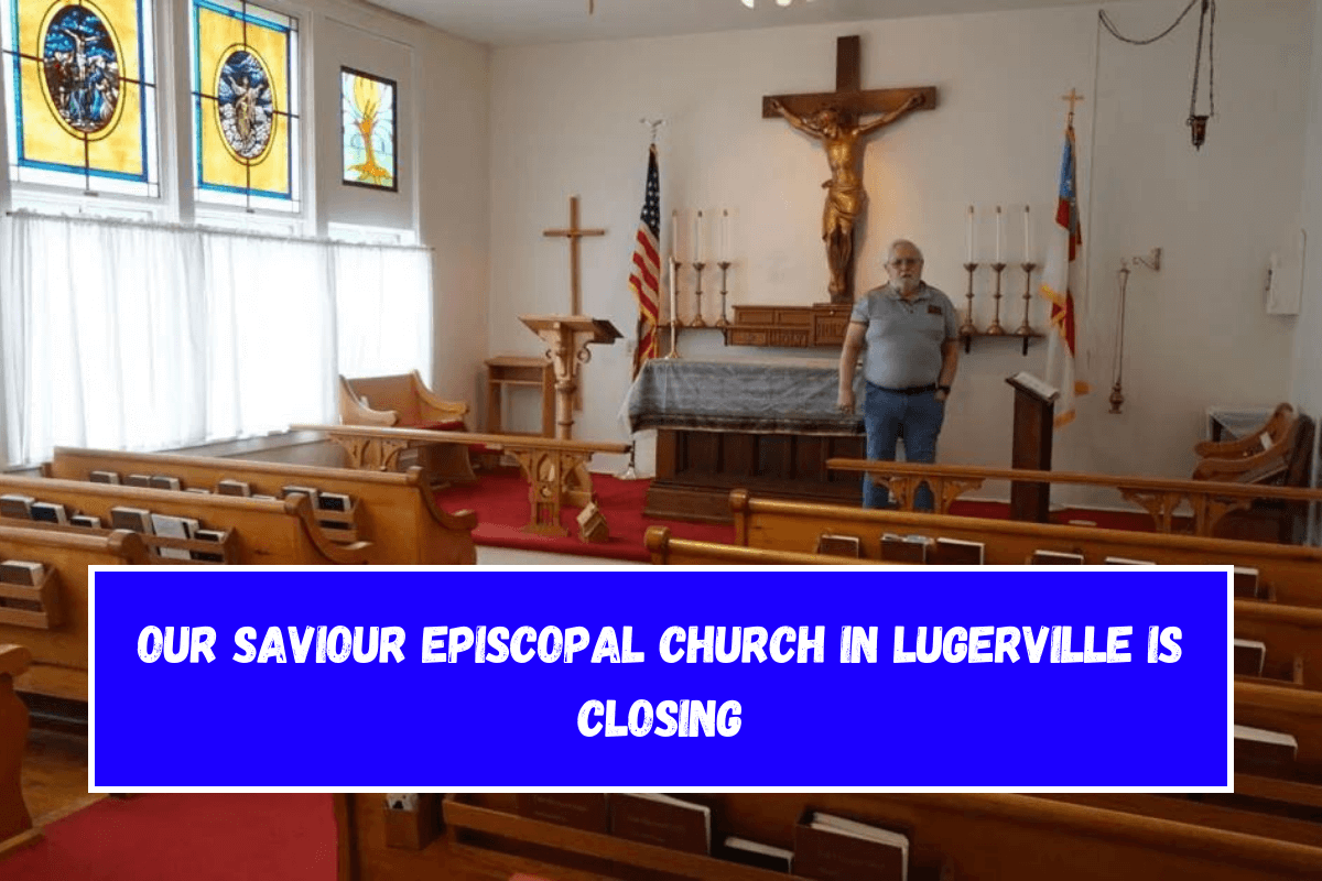 Our Saviour Episcopal Church in Lugerville is closing