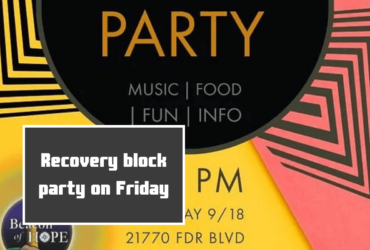 Recovery block party on Friday