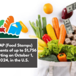 SNAP (Food Stamps) payments of up to $1,756 starting on October 1, 2024, in the U.S.