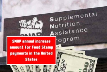 SNAP annual increase amount for Food Stamp payments in the United States