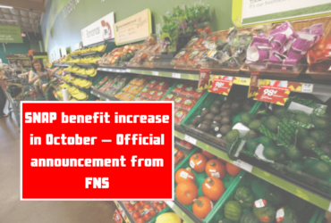 SNAP benefit increase in October – Official announcement from FNS