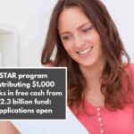 STAR program distributing $1,000 checks in free cash from $2.3 billion fund: applications open