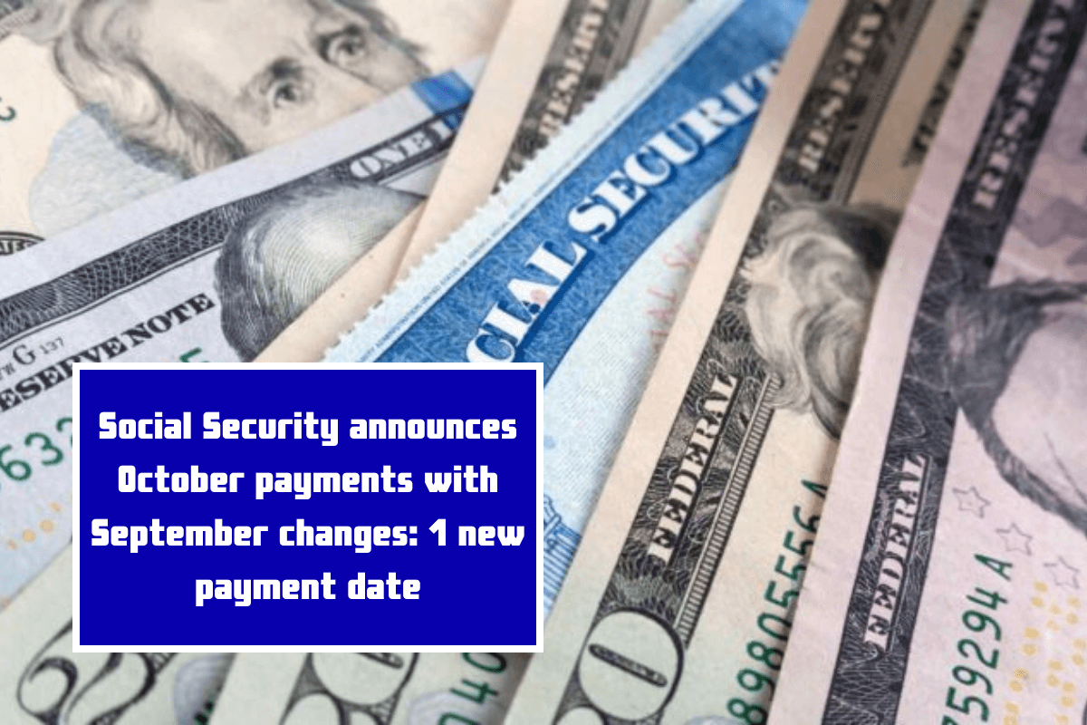 Social Security announces October payments with September changes: 1 new payment date