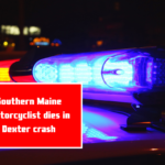 Southern Maine motorcyclist dies in Dexter crash