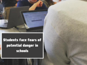 Students face fears of potential danger in schools