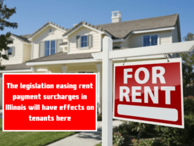 The legislation easing rent payment surcharges in Illinois will have effects on tenants here