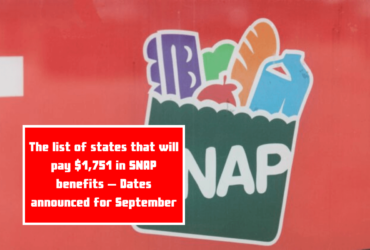 The list of states that will pay $1,751 in SNAP benefits – Dates announced for September