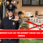 This Missouri Place Has the Harshest Garage Sale Laws in America