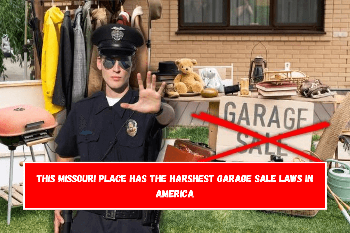 This Missouri Place Has the Harshest Garage Sale Laws in America