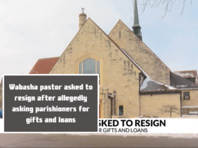 Wabasha pastor asked to resign after allegedly asking parishioners for gifts and loans