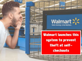 Walmart launches this system to prevent theft at self-checkouts