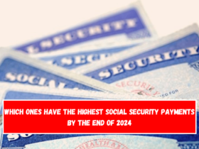 Which ones have the highest Social Security payments by the end of 2024