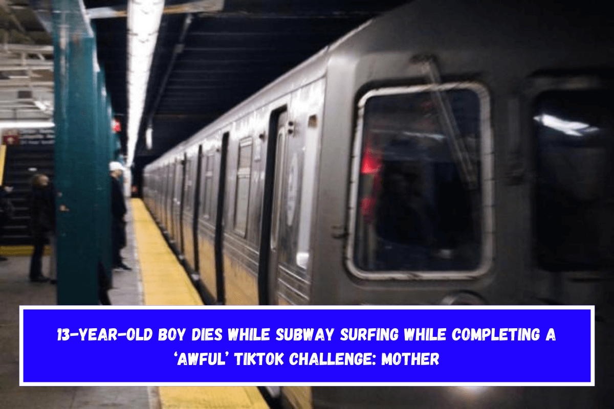 13-year-old boy dies while subway surfing while completing a ‘awful’ TikTok challenge Mother