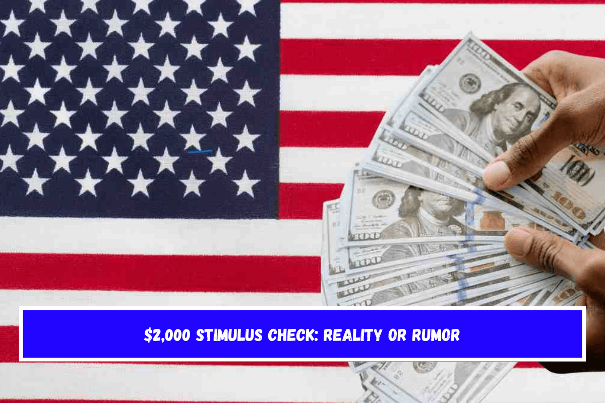 $2,000 stimulus check reality or rumor