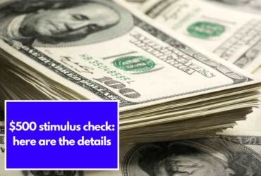 $500 stimulus check: here are the details