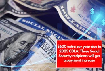 $600 extra per year due to 2025 COLA: These Social Security recipients will get a payment increase