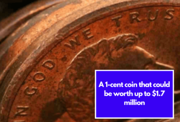 A 1-cent coin that could be worth up to $1.7 million