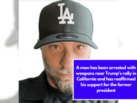 A man has been arrested with weapons near Trump's rally in California and has reaffirmed his support for the former president