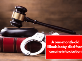 A one-month-old Illinois baby died from 'cocaine intoxication'