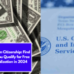 American Citizenship: Find Out If You Qualify for Free Naturalization in 2024