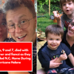 Brothers, 9 and 7, died with their mother and fiancé as they Fled Flooded N.C. Home During Hurricane Helene