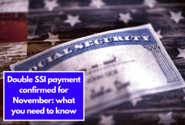 Double SSI payment confirmed for November: what you need to know