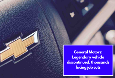 General Motors: Legendary vehicle discontinued, thousands facing job cuts