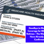 Goodbye to Medicare Coverage for Millions of Retirees – The Worst Fears Have Already Been Confirmed