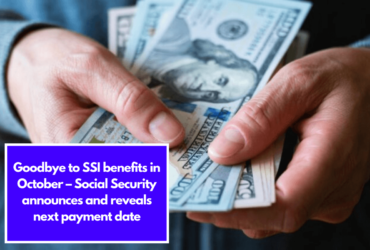 Goodbye to SSI benefits in October – Social Security announces and reveals next payment date