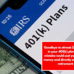 Goodbye to almost $300,000 in your 401(k) plan – This mistake could cost you a lot of money and directly affect your retirement