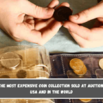 Here’s the most expensive coin collection sold at auctions in the USA and in the world