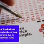 Lottery ticket winner misses out on becoming millionaire due to competition rules