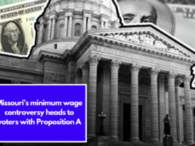 Missouri's minimum wage controversy heads to voters with Proposition A