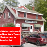 Only one Maine restaurant made the New York Times Best Restaurants in America list