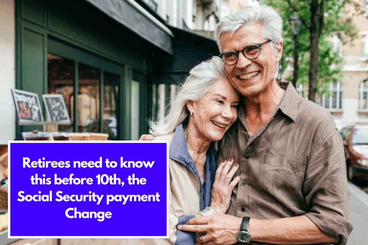 Retirees need to know this before 10th, the Social Security payment Change