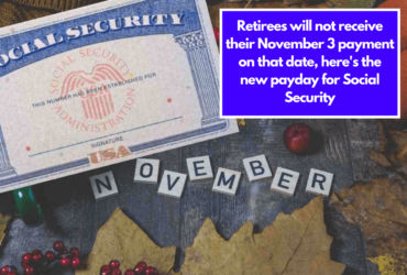 Retirees will not receive their November 3 payment on that date, here's the new payday for Social Security